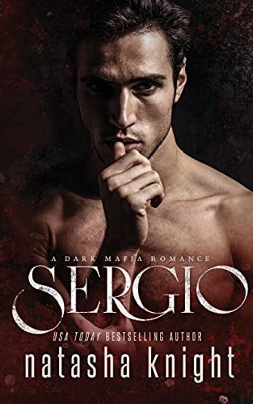 Book cover for "Sergio" by Natasha Knight