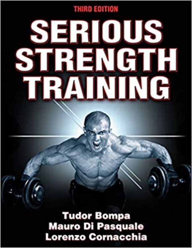 Book cover for "Serious Strength Training" by Tudor O. Bompa