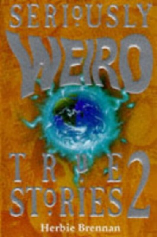 Book cover for "Seriously Weird True Stories 02" by JH Brennan