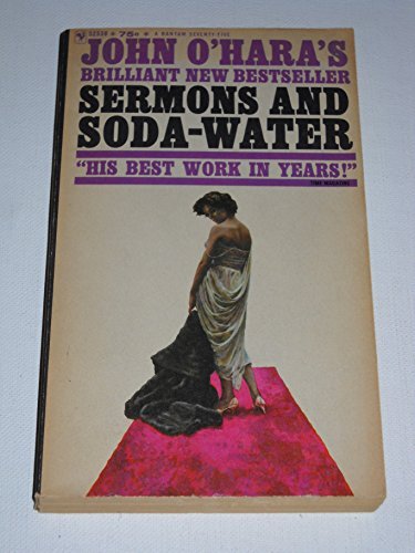 Book cover for "Sermons and Soda-Water" by John O'Hara