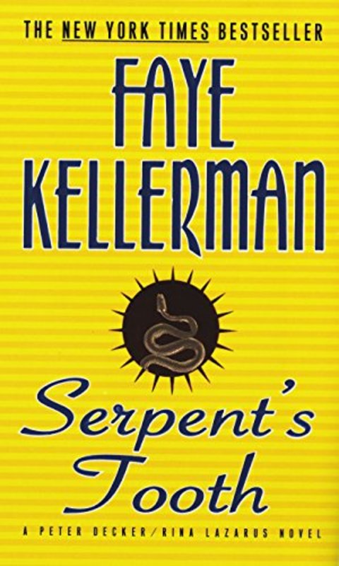 Book cover for "Serpent's Tooth" by Faye Kellerman