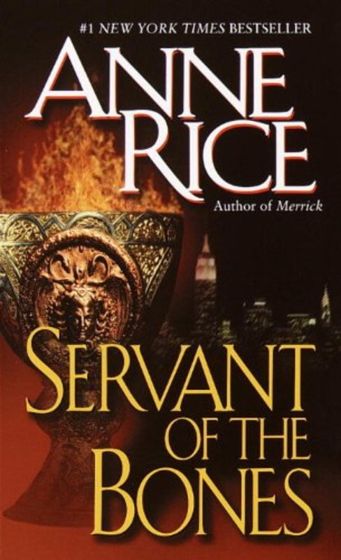 Book cover for "Servant of the Bones" by Anne Rice