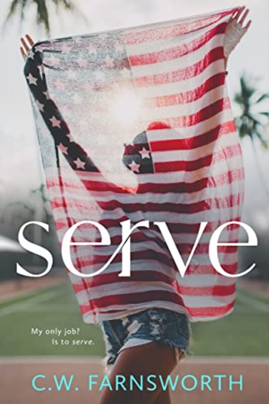 Book cover for "Serve" by CW Farnsworth