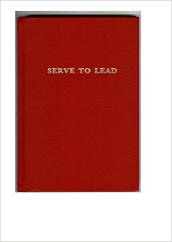 Book cover for "Serve to Lead"