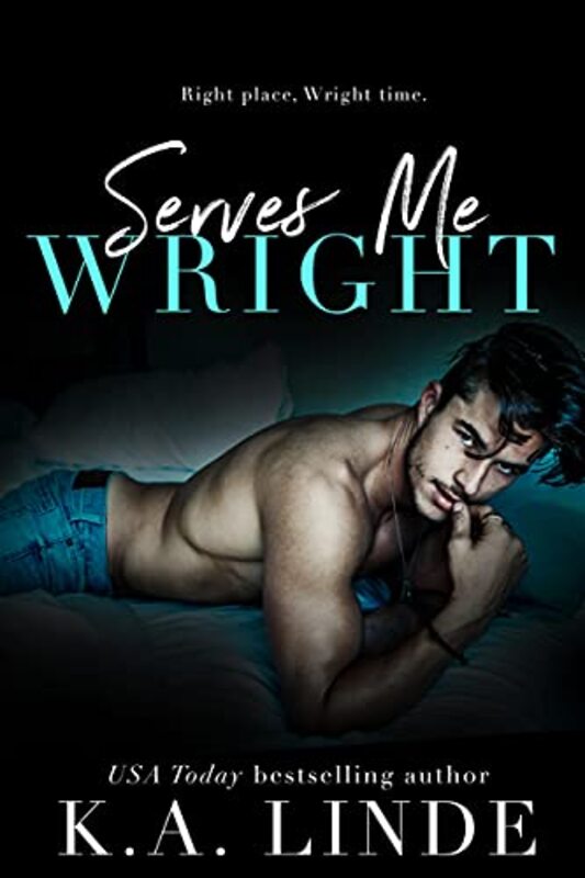 Book cover for "Serves Me Wright" by KA Linde
