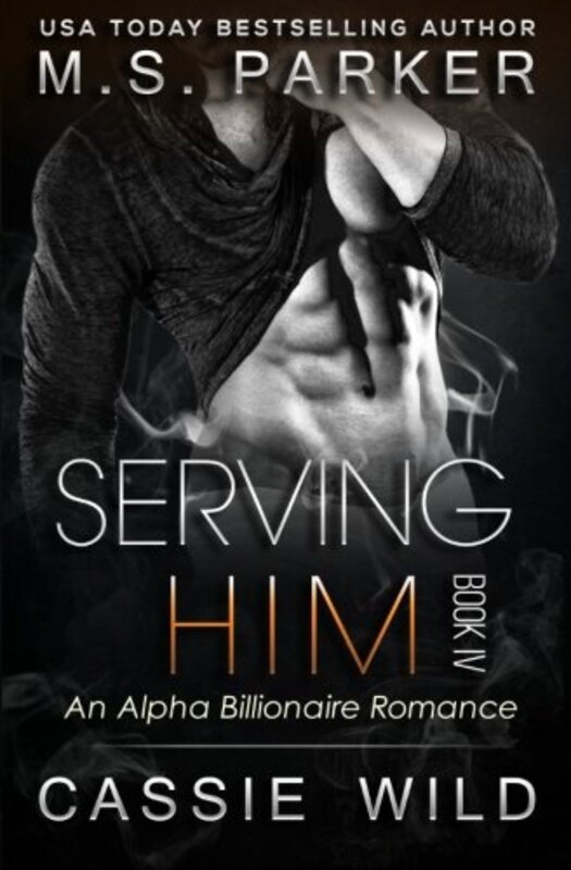 Book cover for "Serving HIM Vol. 4" by MS Parker