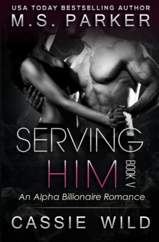 Book cover for "Serving HIM Vol. 5" by MS Parker