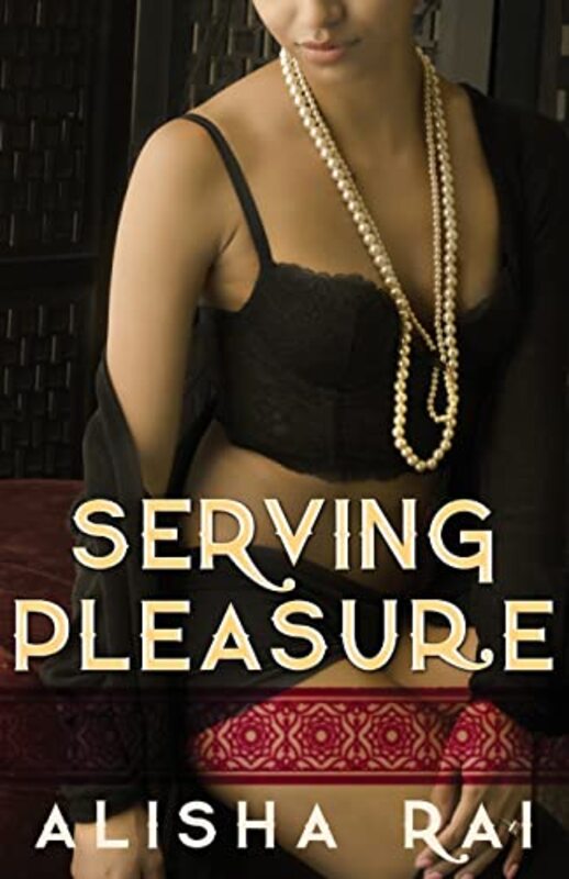 Book cover for "Serving Pleasure" by Alisha Rai