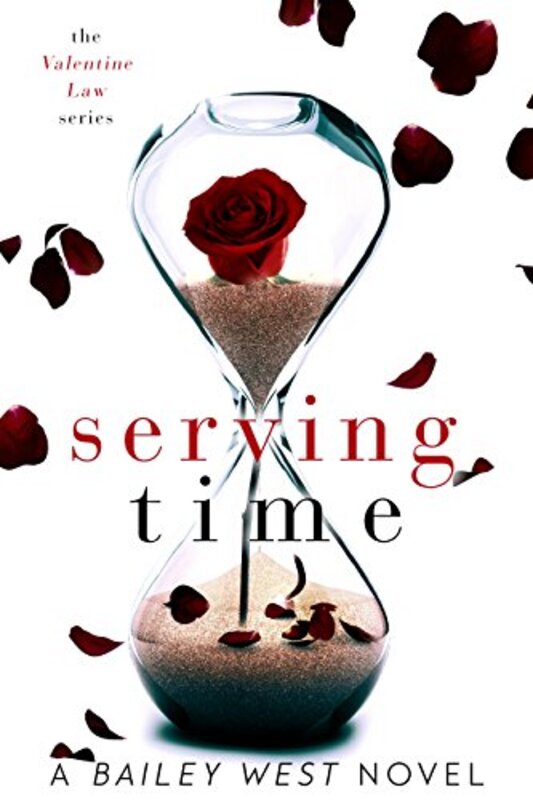 Book cover for "Serving Time" by Bailey West
