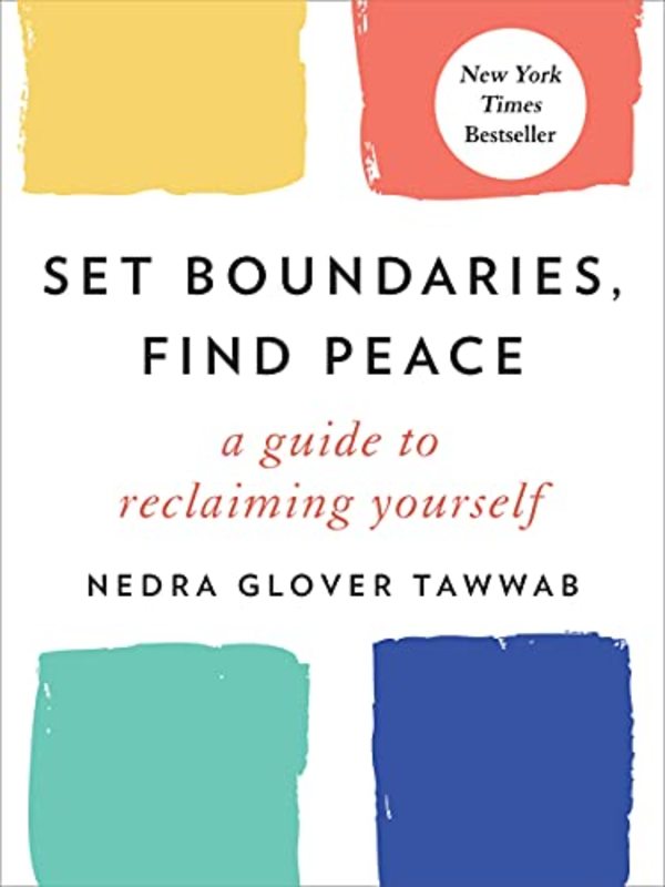 Book cover for "Set Boundaries, Find Peace" by Nedra Glover Tawwab