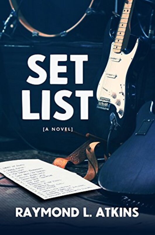 Book cover for "Set List" by Raymond L Atkins