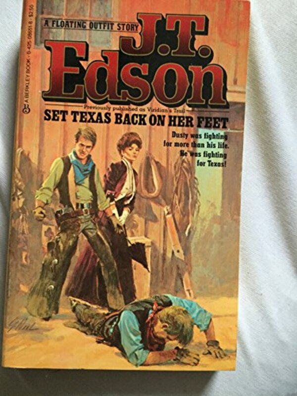 Book cover for "Set Texas Back on Her Feet" by JT Edson