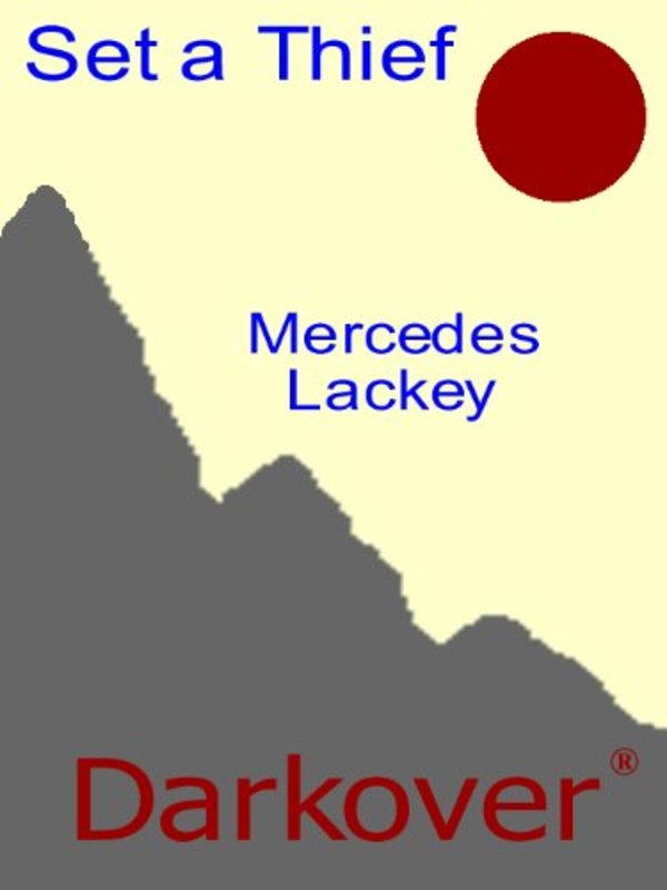 Book cover for "Set a Thief" by Mercedes Lackey