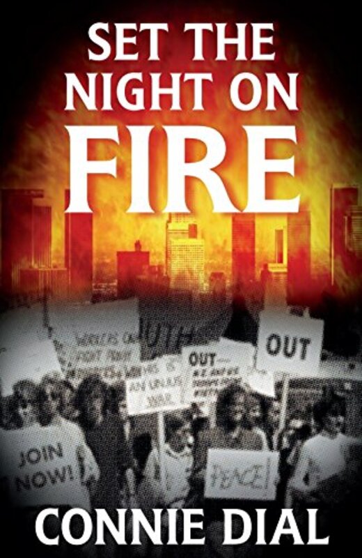 Book cover for "Set the Night on Fire" by Connie Dial