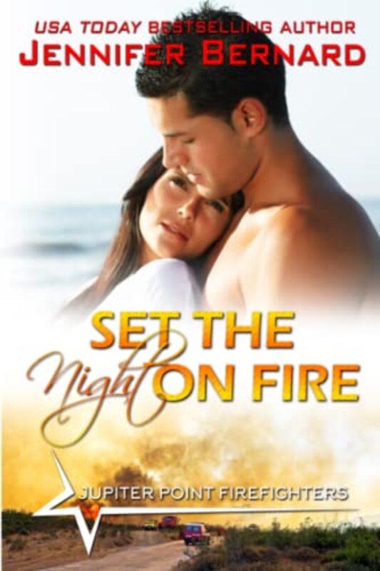 Book cover for "Set the Night on Fire" by Jennifer Bernard