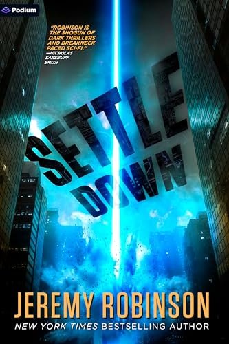 Book cover for "Settle Down" by Jeremy Robinson
