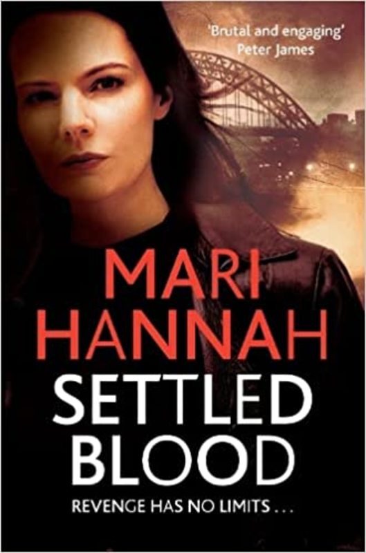 Book cover for "Settled Blood" by Mari Hannah