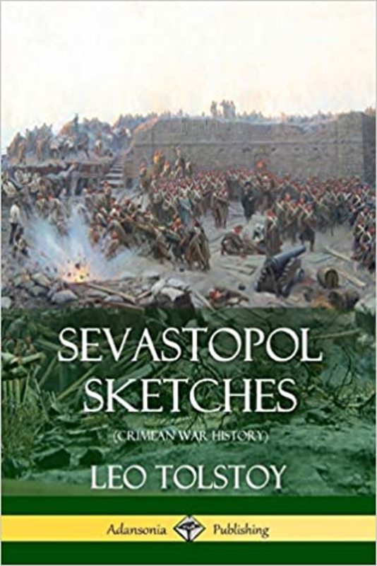 Book cover for "Sevastopol Sketches" by Leo Tolstoy