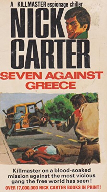 Book cover for "Seven Against Greece" by Nick Carter