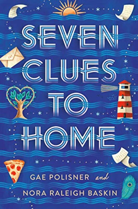 Book cover for "Seven Clues to Home" by Gae Polisner