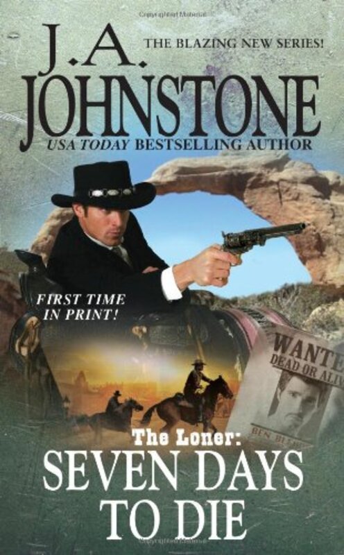 Book cover for "Seven Days To Die" by JA Johnstone