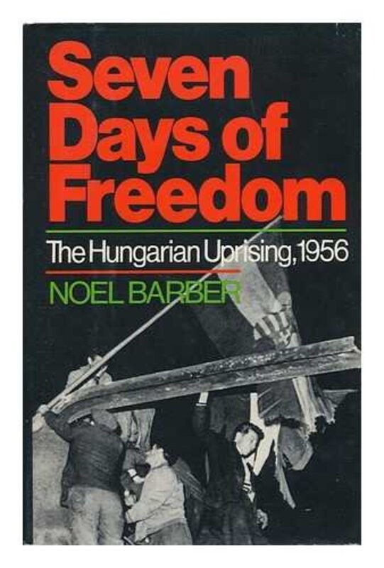 Book cover for "Seven Days of Freedom" by Noel Barber