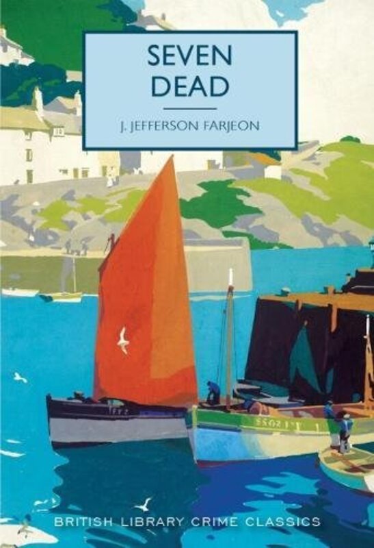 Book cover for "Seven Dead" by Joseph Jefferson Farjeon