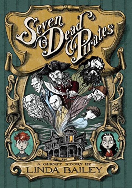 Book cover for "Seven Dead Pirates" by Linda Bailey