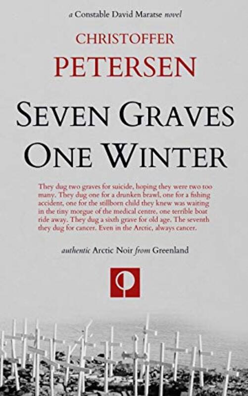 Book cover for "Seven Graves One Winter" by Christoffer Petersen