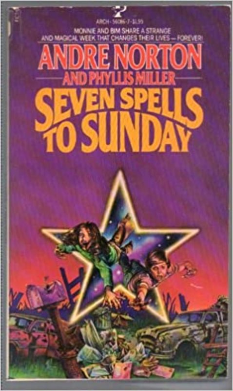 Book cover for "Seven Spells to Sunday" by Andre Norton