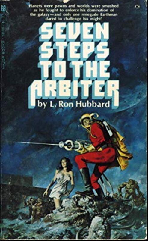 Book cover for "Seven Steps to the Arbiter / The Kingslayer" by L Ron Hubbard