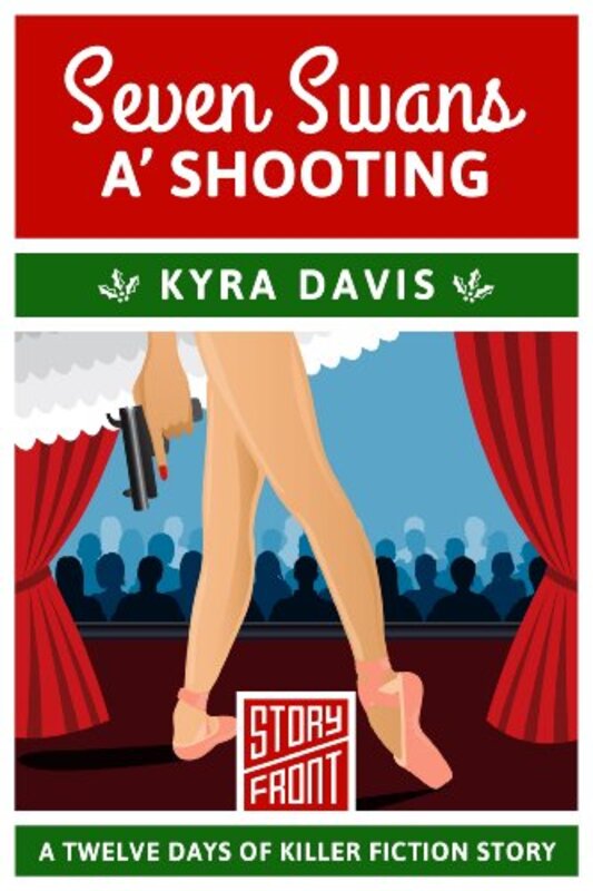 Book cover for "Seven Swans a' Shooting" by Kyra Davis