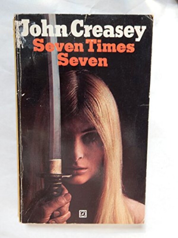 Book cover for "Seven Times Seven" by John Creasey