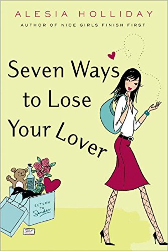 Book cover for "Seven Ways to Lose Your Lover" by Alesia Holliday