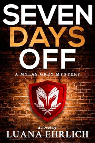 Book cover for "Seven Days Off" by Luana Ehrlich