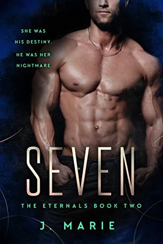 Book cover for "Seven: The Eternals Book 2" by Jordan Marie