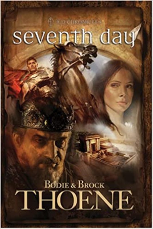 Book cover for "Seventh Day" by Bodie and Brock Thoene