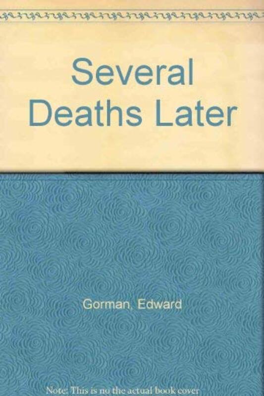 Book cover for "Several Deaths Later" by Ed Gorman