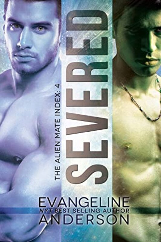 Book cover for "Severed" by Evangeline Anderson