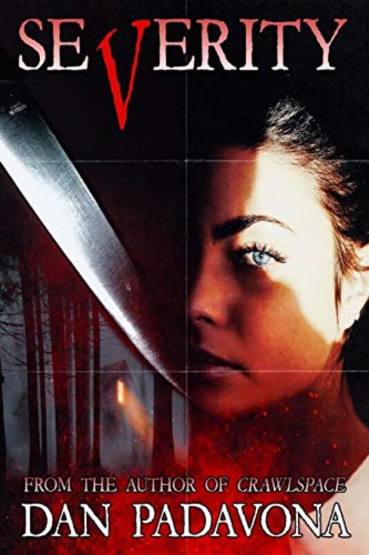 Book cover for "Severity" by Dan Padavona