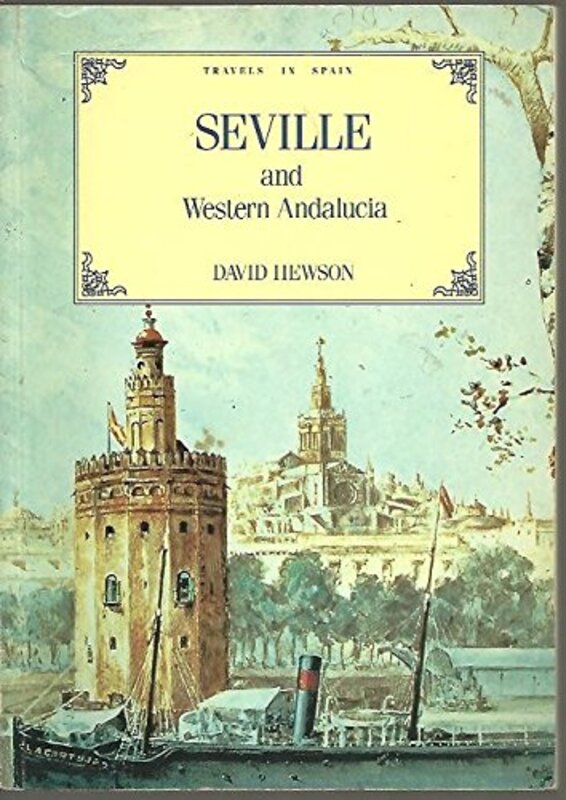 Book cover for "Seville and Western Andalusia" by David Hewson