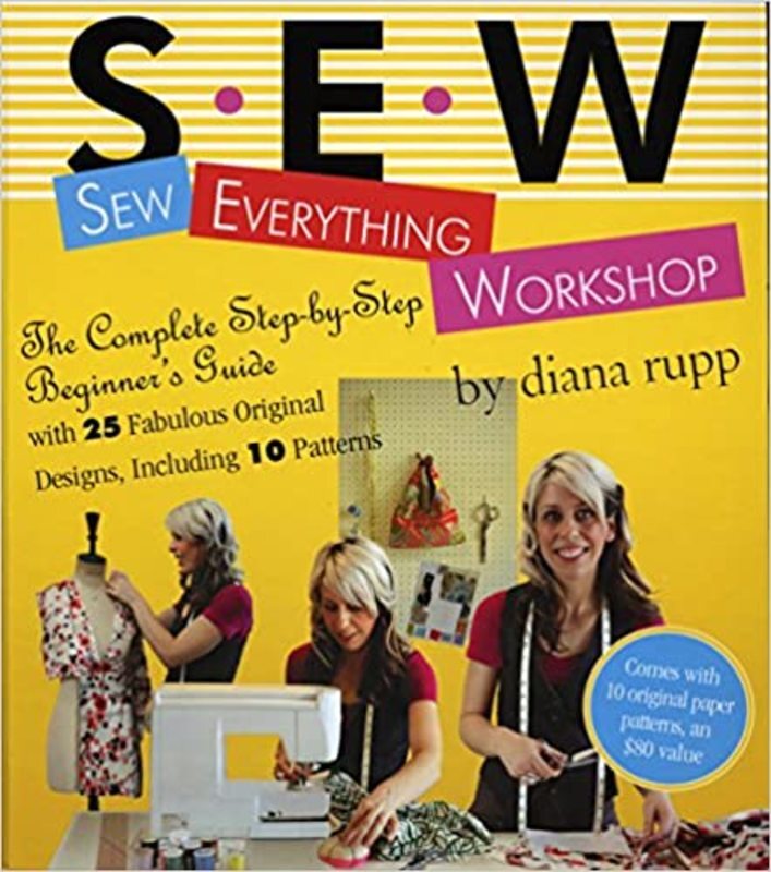 Book cover for "Sew Everything Workshop" by Diana Rupp