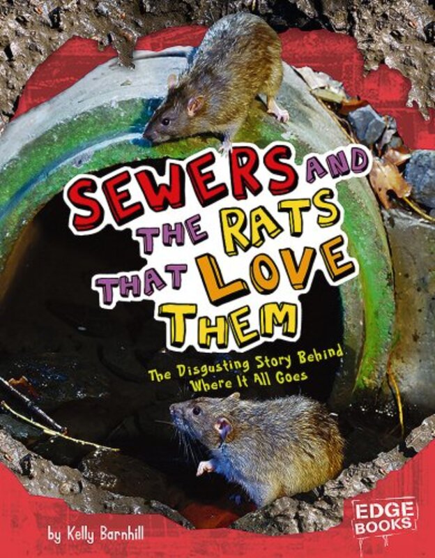 Book cover for "Sewers and the Rats That Love Them" by Kelly Barnhill
