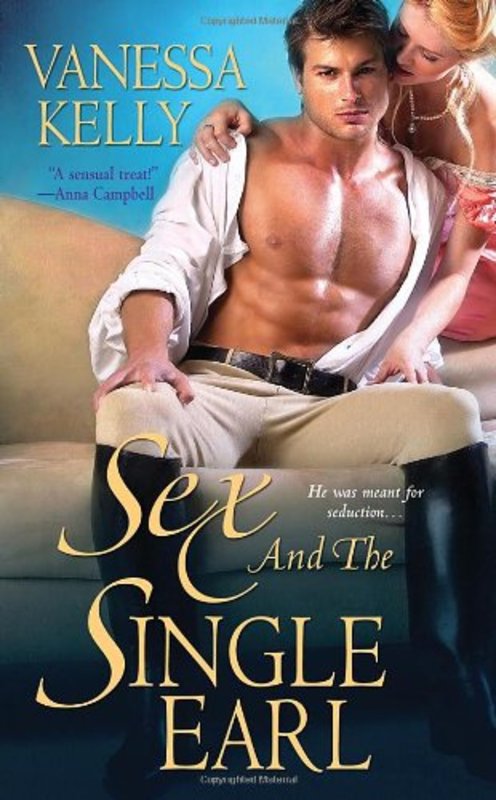 Book cover for "Sex And The Single Earl" by Vanessa Kelly