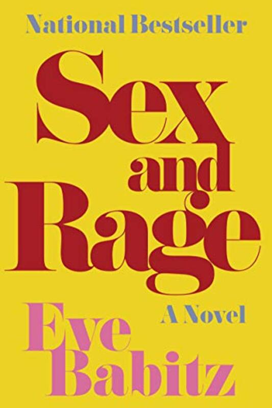 Book cover for "Sex and Rage" by Eve Babitz