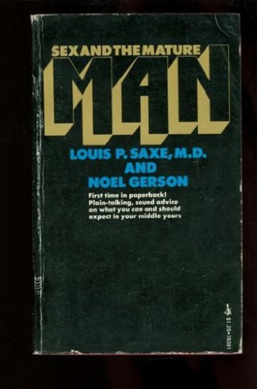 Book cover for "Sex and the Mature Man" by Noel Gerson