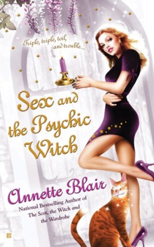 Book cover for "Sex and the Psychic Witch" by Annette Blair