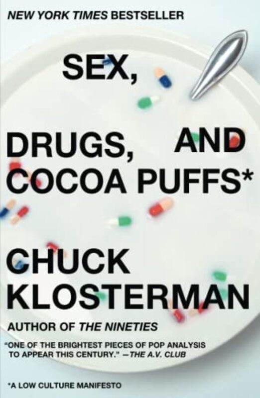 Book cover for "Sex, Drugs, and Cocoa Puffs" by Chuck Klosterman