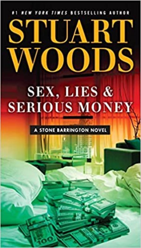 Book cover for "Sex, Lies & Serious Money" by Stuart Woods