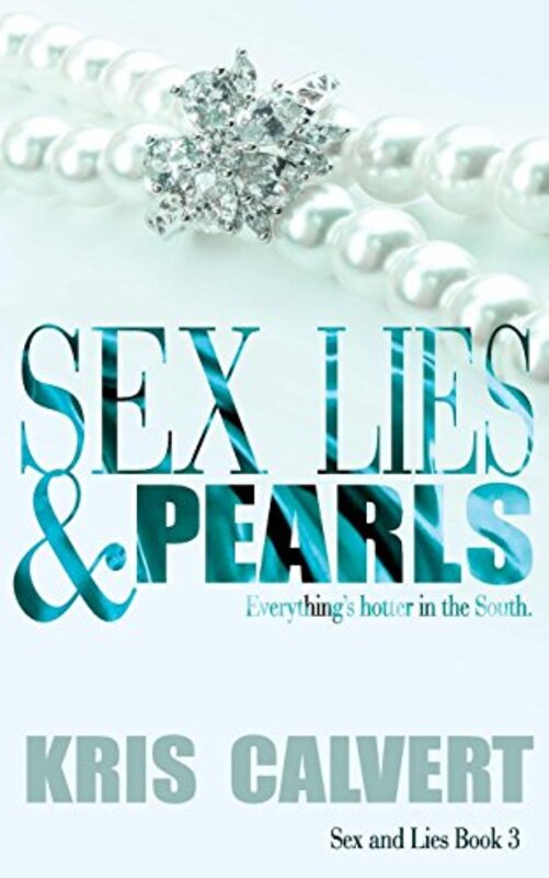 Book cover for "Sex, Lies and Pearls" by Kris Calvert